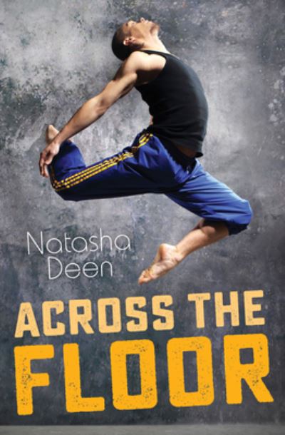 Cover for Natasha Deen · Across the Floor (Paperback Book) (2016)