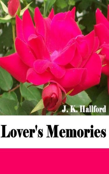 Cover for J K Hallford · Lover's Memories (Paperback Book) (2012)