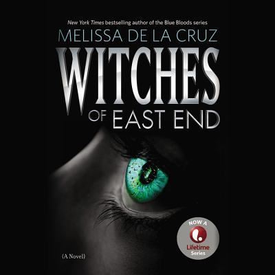 Cover for Melissa de la Cruz · Witches of East End (Audiobook (CD)) (2014)