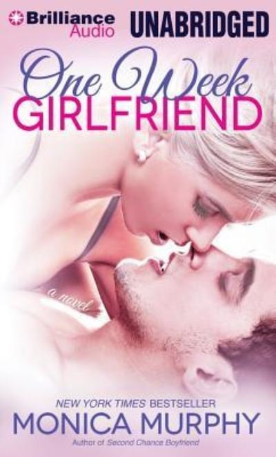 Cover for Monica Murphy · One Week Girlfriend A Novel (CD) (2014)