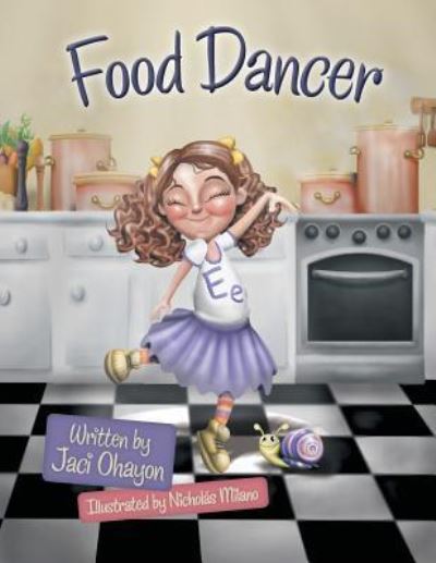 Cover for Jaci Ohayon · Food Dancer (Paperback Book) (2016)