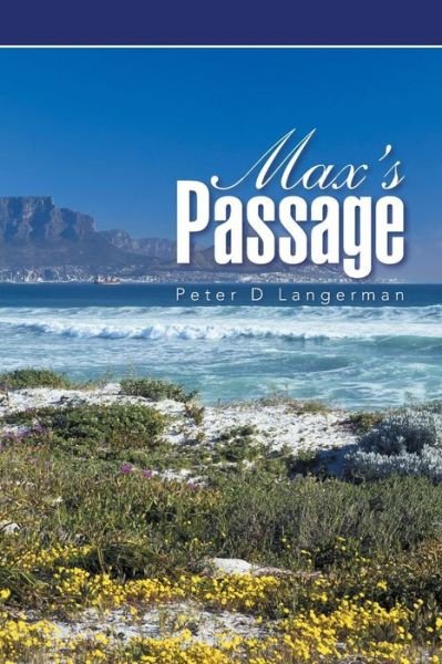 Cover for Peter D Langerman · Max's Passage (Paperback Book) (2015)