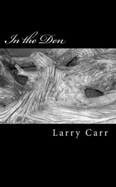 Cover for Larry Carr · In the den (Paperback Book) (2013)