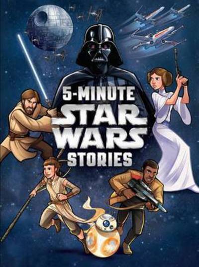 Cover for Lucasfilm Press · Star Wars 5minute Star Wars Stories (Hardcover Book) (2015)