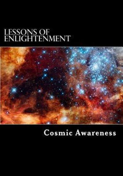 Cover for Cosmic Awareness · Lessons of Enlightenment (Paperback Book) (2013)