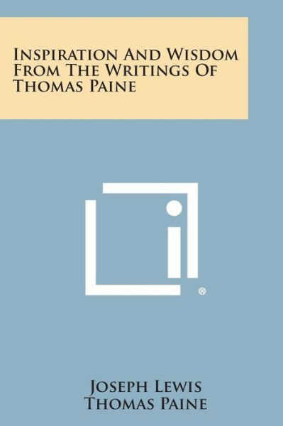 Cover for Joseph Lewis · Inspiration and Wisdom from the Writings of Thomas Paine (Paperback Book) (2013)