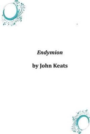 Cover for John Keats · Endymion (Paperback Book) (2014)