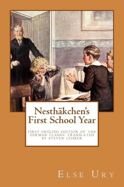 Cover for Else Ury · Nesthaekchen's First School Year (Paperback Book) (2014)