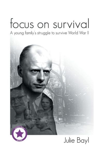 Cover for Julie Bayl · Focus on Survival (Hardcover Book) (2015)