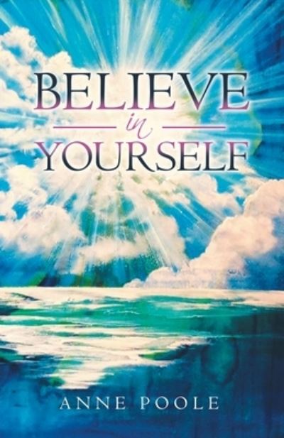 Cover for Anne Poole · Believe in Yourself (Paperback Book) (2020)