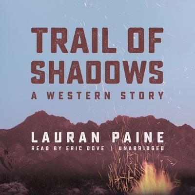 Cover for Lauran Paine · Trail of Shadows Lib/E (CD) (2017)