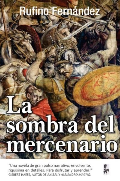Cover for Rufino Fernandez Redondo · La Sombra Del Mercenario (Pocketbok) (2014)
