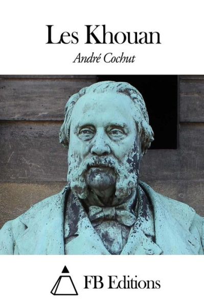 Cover for Andre Cochut · Les Khouan (Paperback Book) (2014)