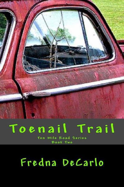 Cover for Fredna Decarlo · Toenail Trail: Book Two (Pocketbok) (2015)