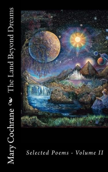 Cover for Mary Cochrane · The Land Beyond Dreams (Pocketbok) (2015)