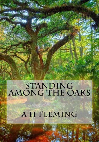 Cover for Ayub H Fleming · Standing Among the Oaks (Paperback Book) (2015)