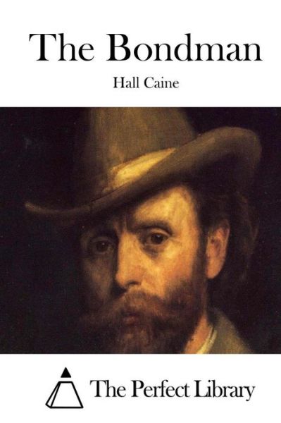 Cover for Hall Caine · The Bondman (Paperback Book) (2015)