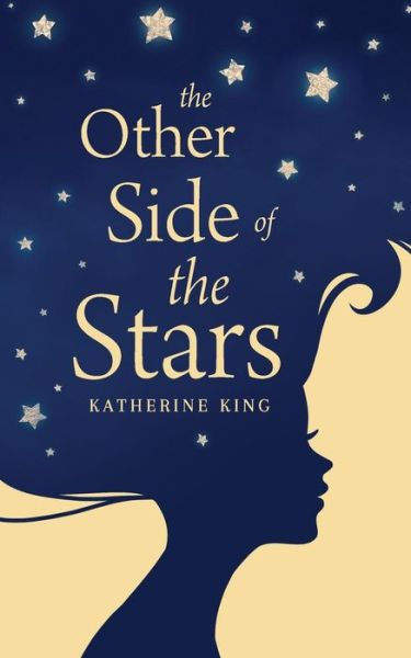 Cover for Katherine King · The Other Side of the Stars (Paperback Book) (2015)