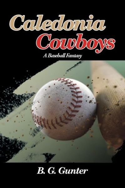 Cover for B G Gunter · Caledonia Cowboys (Pocketbok) (2016)