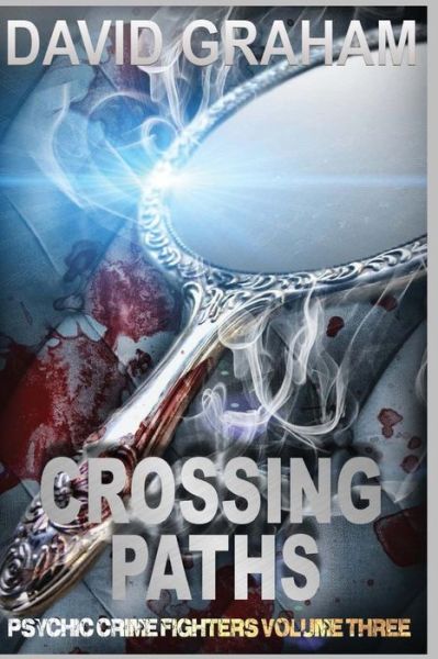 Cover for David Graham · Crossing Paths (Paperback Book) (2015)