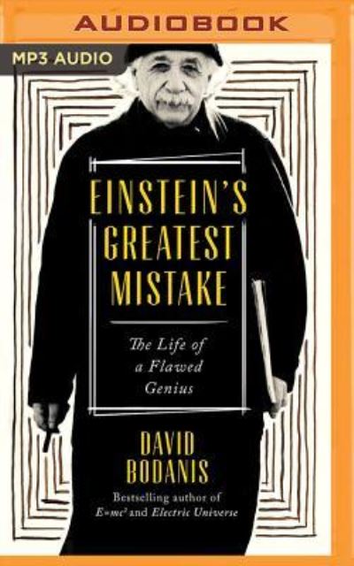 Einstein's Greatest Mistake - James Adams - Music - Audible Studios on Brilliance - 9781522635208 - October 18, 2016