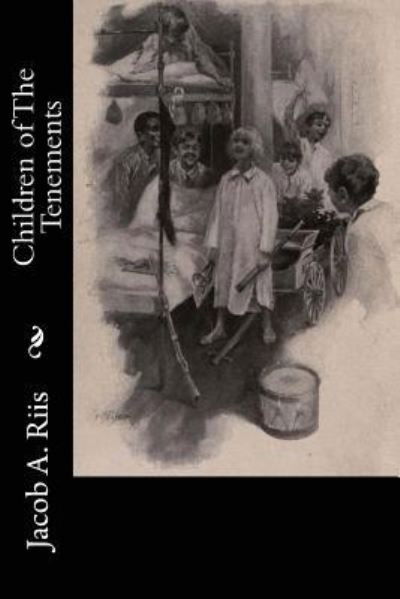Cover for Jacob a Riis · Children of The Tenements (Paperback Book) (2015)