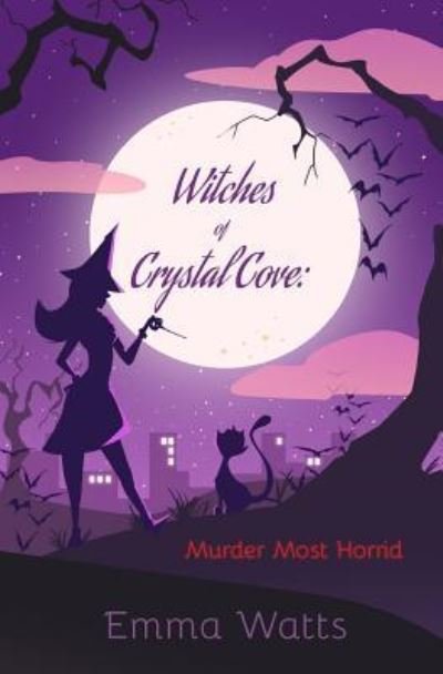 Cover for Emma Watts · Witches of Crystal Cove (Paperback Book) (2016)