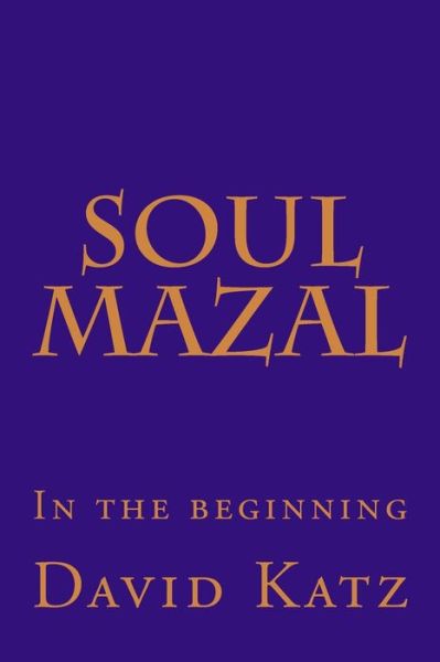 Cover for David Katz · Soul Mazal (Taschenbuch) (2016)