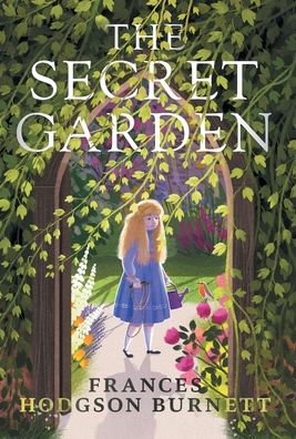 Cover for Frances Hodgson Burnett · The Secret Garden (Innbunden bok) (2020)