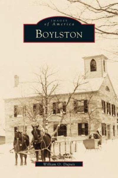Cover for William O Dupuis · Boylston (Hardcover Book) (1999)
