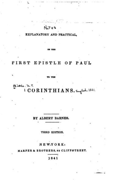 Cover for Albert Barnes · Notes, Explanatory and Practical, on the First Epistle of Paul to the Corinthians (Paperback Book) (2016)