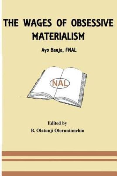 Cover for Ayo Banjo Fhsn · The Wages of Obsessive Materialism (Paperback Book) (2016)