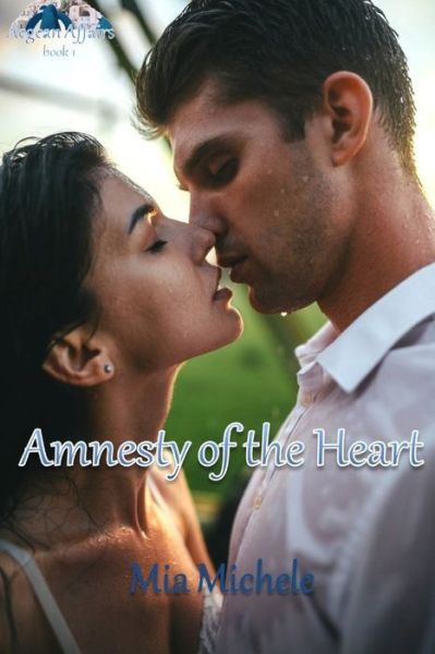 Cover for Mia Michele · Amnesty of the Heart (Paperback Book) (2016)