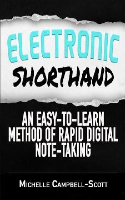 Cover for Michelle Campbell-Scott · Electronic Shorthand (Paperback Book) (2016)