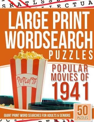 Cover for Word Search Games · Large Print Wordsearches Puzzles Popular Movies of 1941 (Paperback Bog) (2017)
