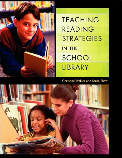 Cover for Christine Walker · Teaching Reading Strategies in the School Library (Paperback Book) [Annotated edition] (2004)