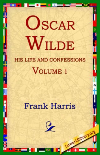 Cover for Frank Harris · Oscar Wilde, His Life and Confessions, Volume 1 (Paperback Book) (2004)