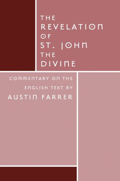 Cover for Austin Farrer · The Revelation of St. John Divine: Commentary on the English Text (Paperback Book) [Reprint edition] (2005)