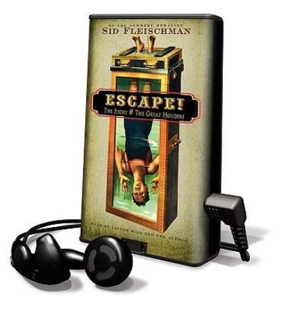 Cover for Sid Fleischman · Escape! the Story of the Great Houdini (N/A) (2008)