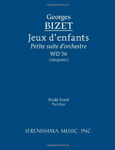 Cover for Georges Bizet · Jeux D'enfants, Wd 56: Study Score (Paperback Book) (2011)