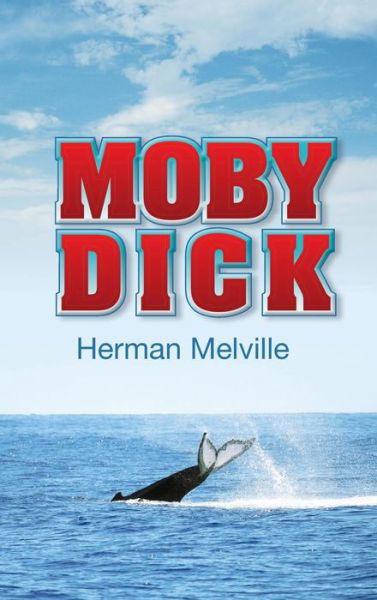 Cover for Herman Melville · Moby Dick (Hardcover bog) (2011)