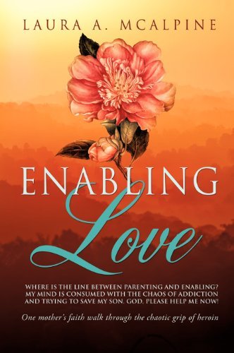 Cover for Laura A. Mcalpine · Enabling Love (Hardcover Book) (2012)