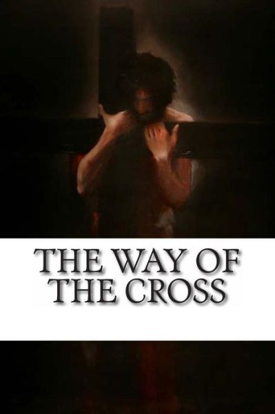 Cover for James Peter Trares · The Way of the Cross: Stations of the Cross (Paperback Book) (2014)