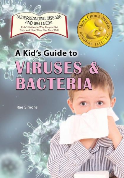 Cover for Rae Simons · Kids Gt Viruses &amp; Bacteria (Paperback Book) (2016)