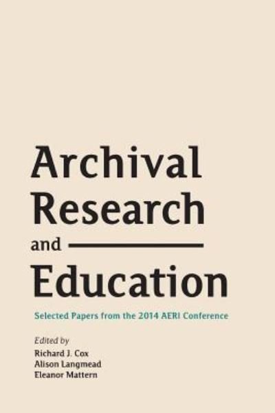 Cover for AERI Conference (2014 University of Pittsburgh) · Archival research and education (Bok) (2015)