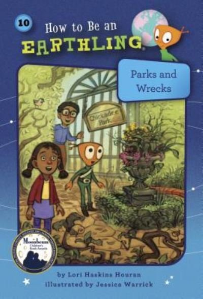 Cover for Lori Haskins Houran · Parks and Wrecks (Book 10): Generosity (How to Be an Earthling ®) (Hardcover Book) (2018)