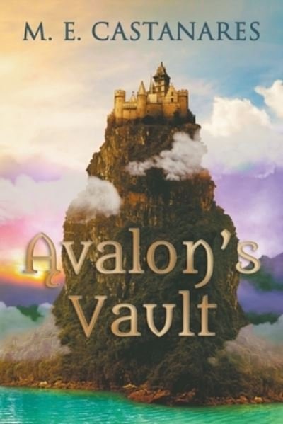 Cover for M E Castanares · Avalon's Vault (Paperback Book) (2021)