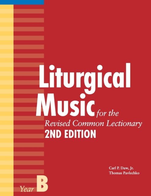 Cover for Thomas Pavlechko · Liturgical Music for the Revised Common Lectionary, Year B (Paperback Book) [2nd edition] (2023)