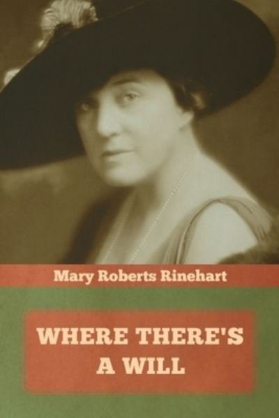 Cover for Mary Roberts Rinehart · Where There's a Will (Paperback Book) (2019)