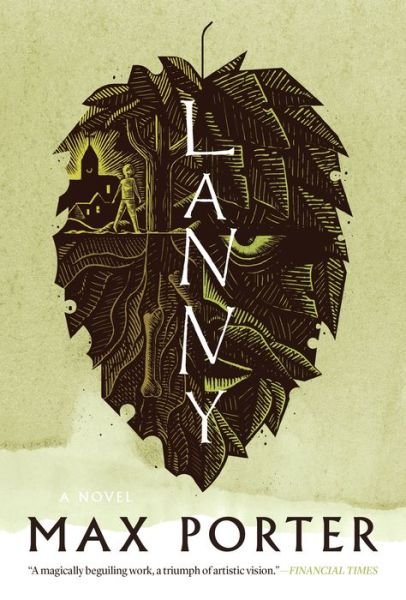Cover for Max Porter · Lanny: A Novel (Paperback Book) (2020)
